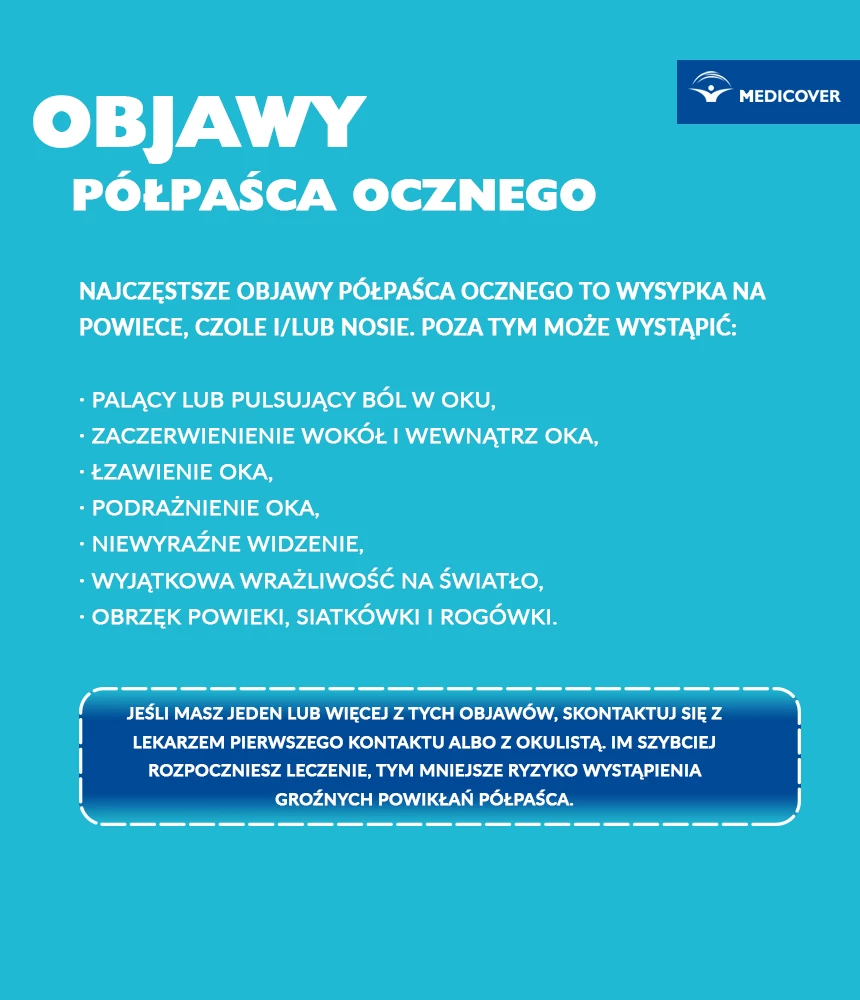 Objawy półpaśca ocznego.