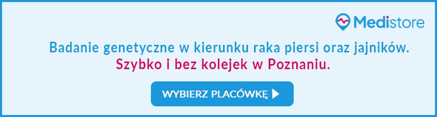 Test genetyczny na raka piersi i&nbsp;jajnika w&nbsp;Poznaniu.