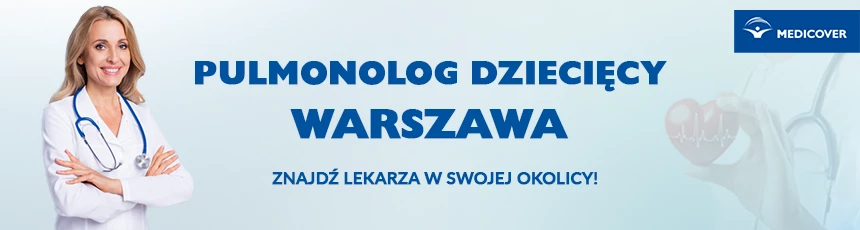 Pulmonolog dziecięcy Warszawa - szybkie terminy