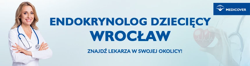 Poradnia endokrynologiczna dla dzieci we Wrocławiu.