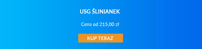Cena USG ślinianek prywatnie.