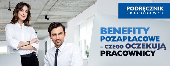 Benefity pozapłacowe – co dają pracodawcy, a czego oczekują pracownicy?