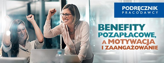 Jak benefity pozapłacowe wpływają na motywacje i zaangażowanie?