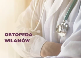 Ortopeda Wilanów Warszawa