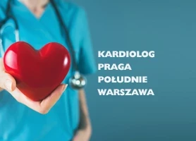 Kardiolog Praga Południe Warszawa