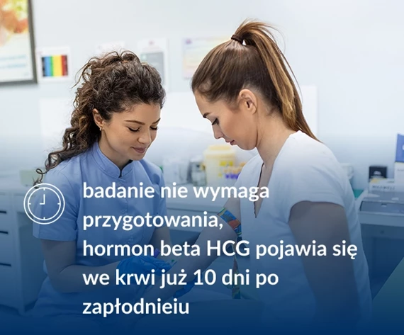badanie nie wymaga przygotowania, hormon pojawia się we krwi już 10 dni po zapłodnieniu