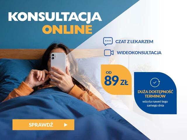 Konsultacja online już od 89 zł. Duża dostępność terminów - wizyta nawet tego samego dnia