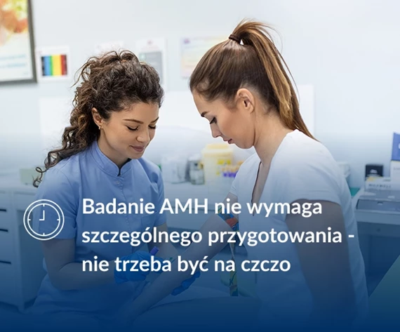 Do badania AMH nie trzeba być na czczo.