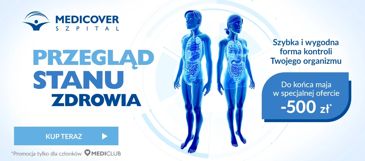Przegląd stanu zdrowia -500 zł do końca maja w specjalnej ofercie