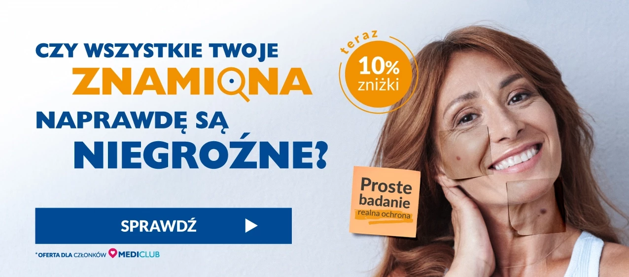 Czy wszystkie Twoje znamiona naprawdę są niegroźne? Teraz 10% zniżki na wideodermatoskopię