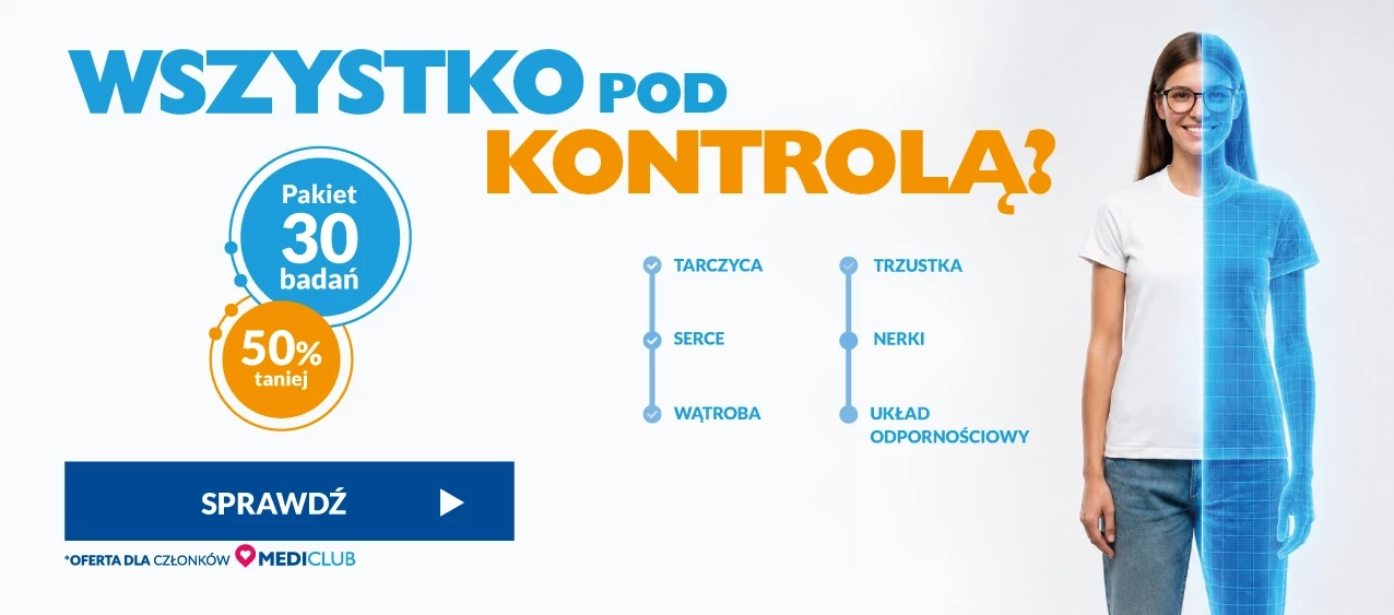 Wszystko pod kontrolą - pakiet 30 badań 50% taniej 
