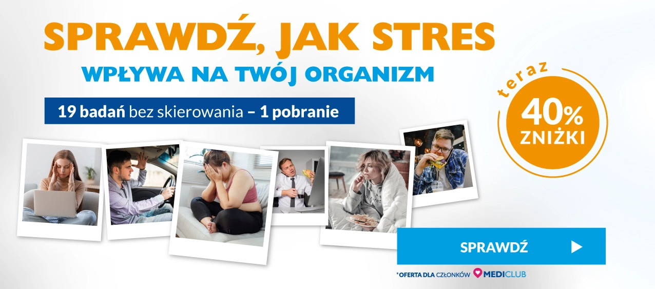 Sprawdź jak stres wpływa na twój organizm 19 badań bez skierowania i jedno pobrania od 40% zniżki