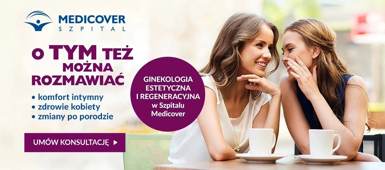 O tym też można porozmawiać- ginekologia estetyczna i regeneracyjna w szpitalu Medicover - 15% z Mediclub